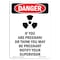 Signmission OSHA Danger Sign, If You Are Pregnant, 10in X 7in Aluminum, 7" W, 10" L, Portrait OS-DS-A-710-V-1666 - alternate 1
